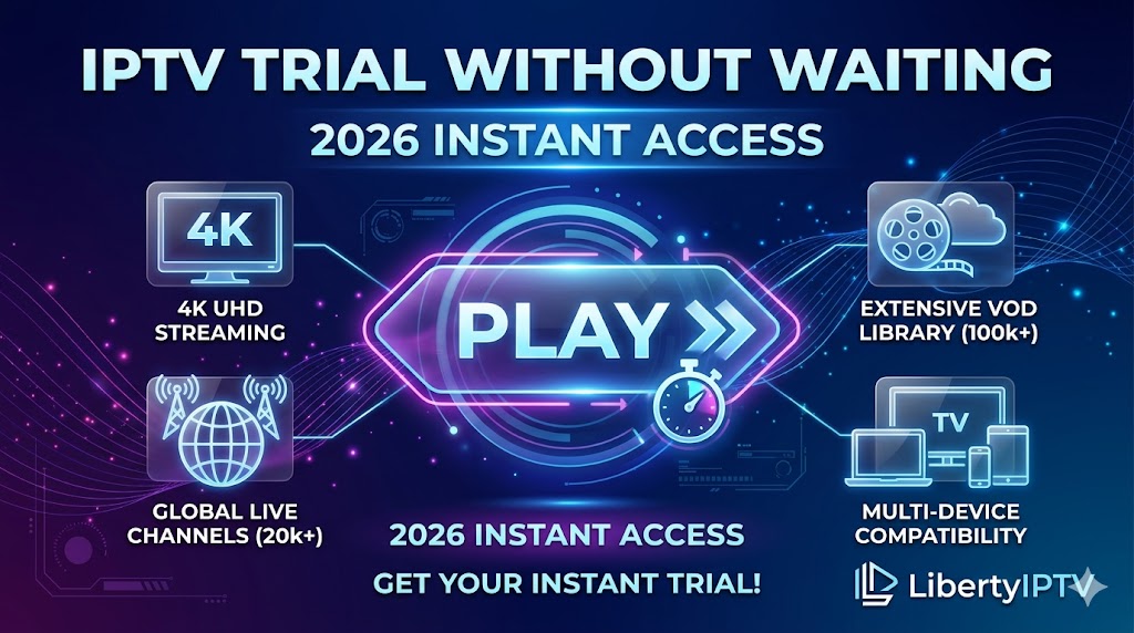 IPTV trial without waiting